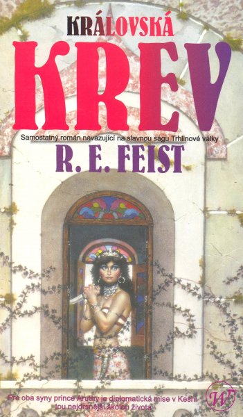 Feist, Raymond E.: KRÁLOVSKÁ KREV