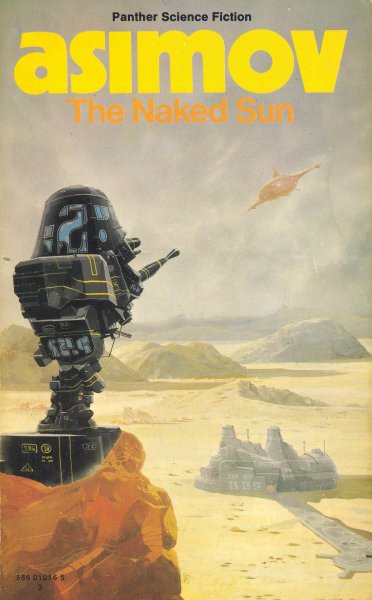 Asimov, Isaac: THE NAKED SUN