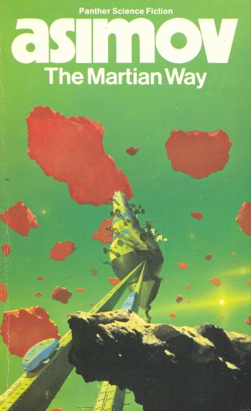 Asimov, Isaac: THE MARTIAN WAY