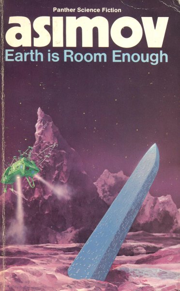 Asimov, Isaac: EARTH IS ROOM ENOUGH