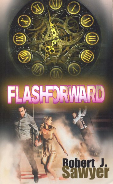 Sawyer, Robert: FLASHFORWARD