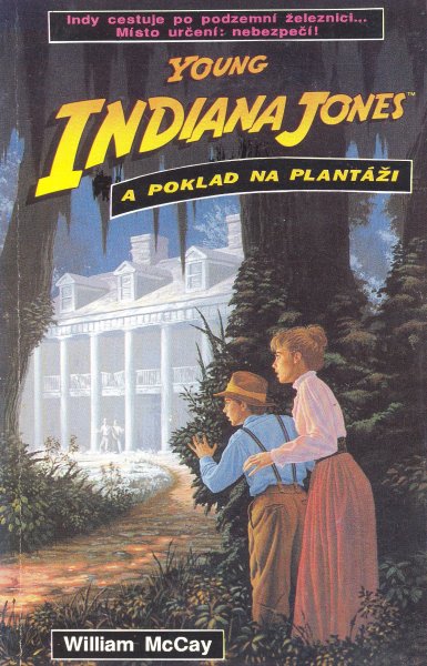 McCay, William: YOUNG INDIANA JONES A POKLAD NA PLANTÁŽI