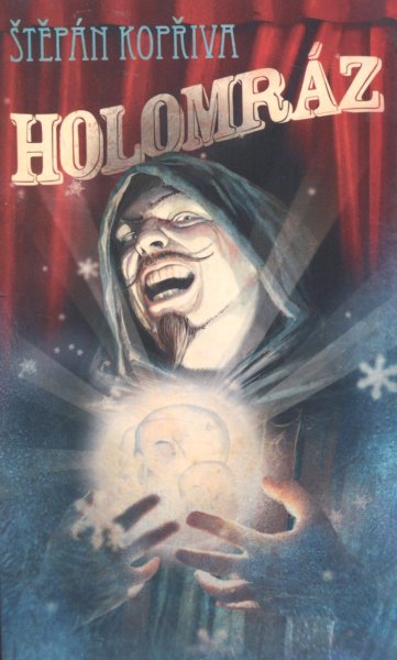 Kopřiva, Štěpán: HOLOMRÁZ