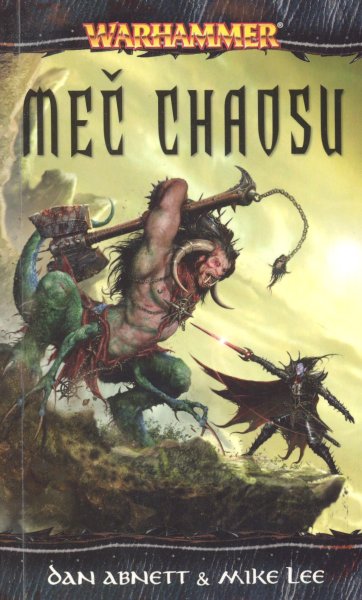 Abnett, Dan: MEČ CHAOSU