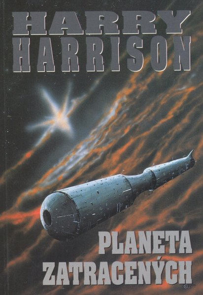 Harrison, Harry: PLANETA ZATRACENÝCH