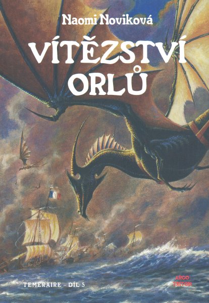 Noviková, Naomi: VÍTĚZSTVÍ ORLŮ