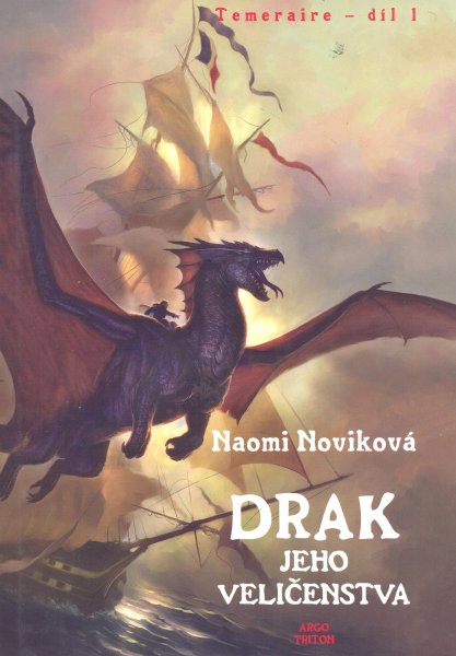 Noviková, Naomi: DRAK JEHO VELIČENSTVA