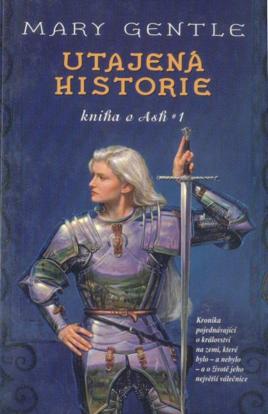 Gentle, Mary: UTAJENÁ HISTORIE