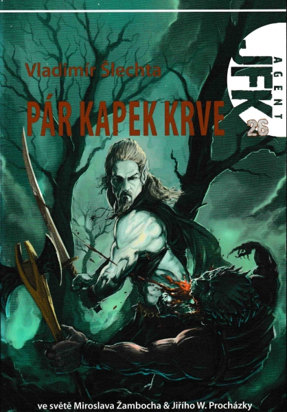Šlechta, Vladimír: PÁR KAPEK KRVE