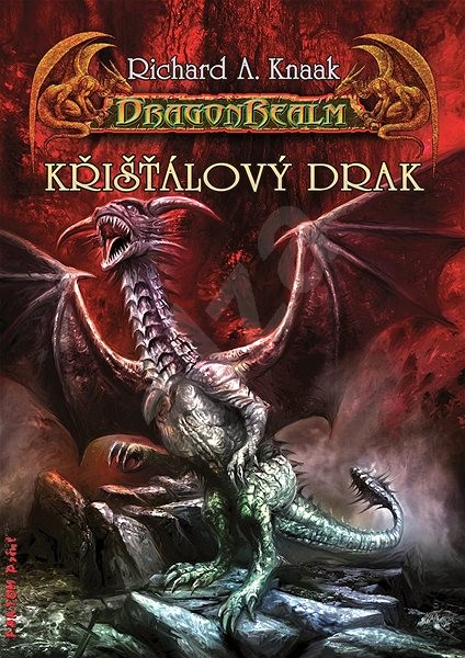 Knaak, Richard: KŘIŠŤÁLOVÝ DRAK