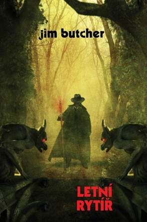 Butcher, Jim: LETNÍ RYTÍŘ