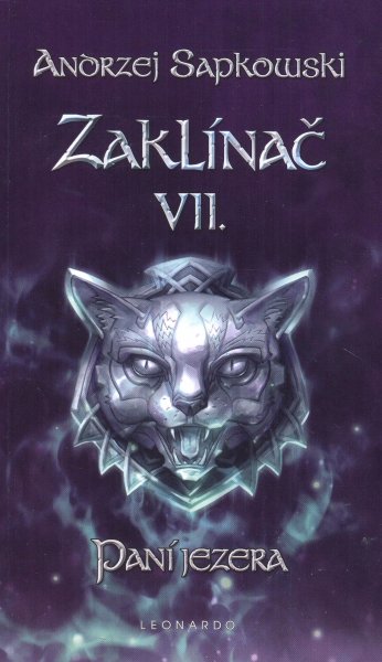 Sapkowski, Andrzej: ZAKLÍNAČ VII. - PANÍ JEZERA