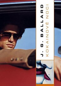 Ballard, James: KOKAINOVÉ NOCI