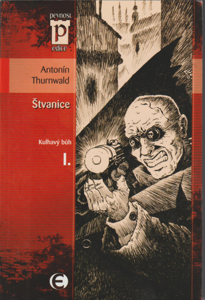 Thurnwald, Antonín: ŠTVANICE
