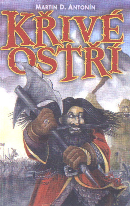 Antonín, Martin: KŘIVÉ OSTŘÍ