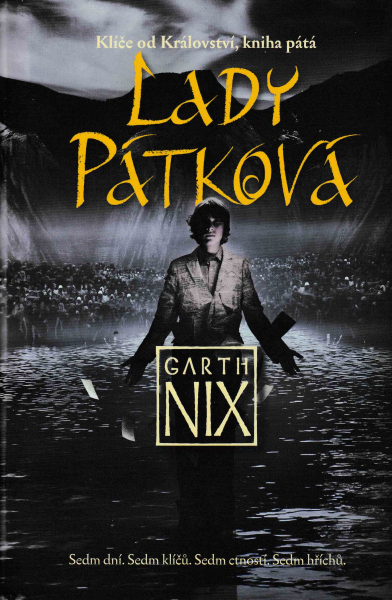 Nix, Garth: LADY PÁTKOVÁ