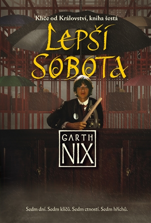 Nix, Garth: LEPŠÍ SOBOTA
