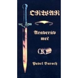 Baroch, Pavel: ARAVERŮV MEČ