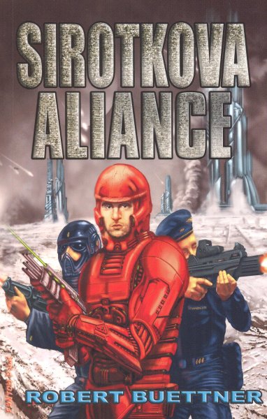 Buettner, Robert: SIROTKOVA ALIANCE