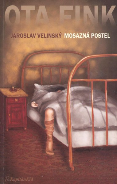 Velinský, Jaroslav: MOSAZNÁ POSTEL