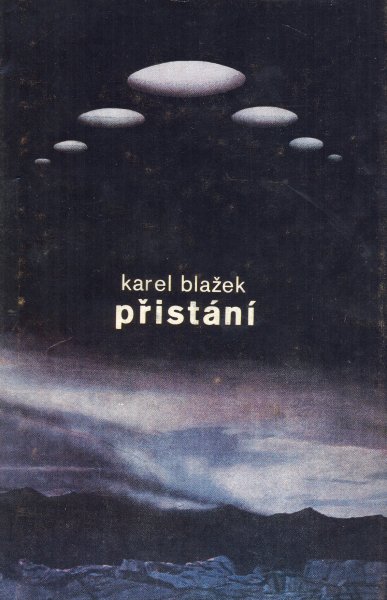 Blažek, Karel: PŘISTÁNÍ