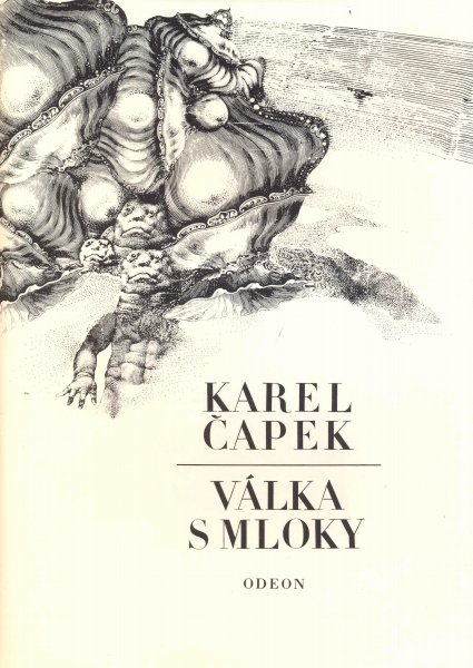 Čapek, Karel: VÁLKA S MLOKY