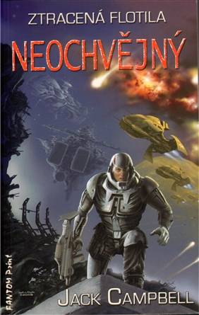 Campbell, Jack: NEOCHVĚJNÝ