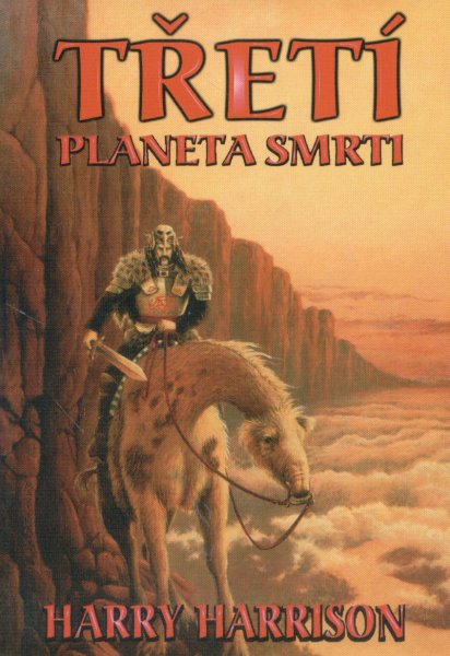 Harrison, Harry: TŘETÍ PLANETA SMRTI