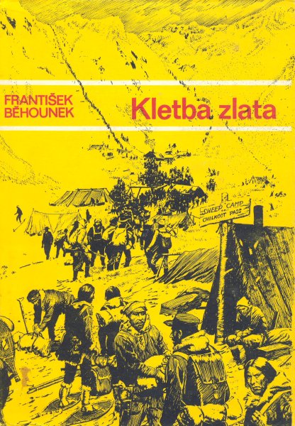 Běhounek, František: KLETBA ZLATA