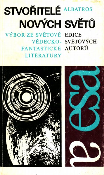 antologie: STVOŘITELÉ NOVÝCH SVĚTŮ