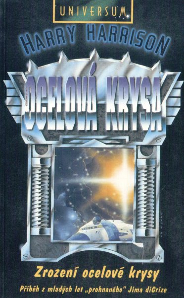 Harrison, Harry: ZROZENÍ OCELOVÉ KRYSY