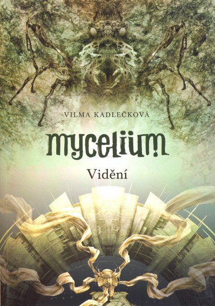 Kadlečková, Vilma: VIDĚNÍ