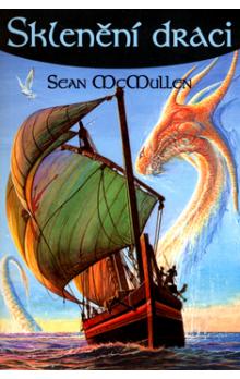 McMullen, Sean: SKLENĚNÍ DRACI