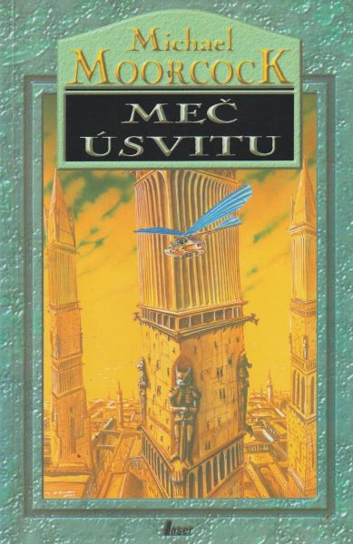 Moorcock, Michael: MEČ ÚSVITU