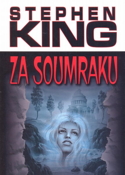 King, Stephen: ZA SOUMRAKU