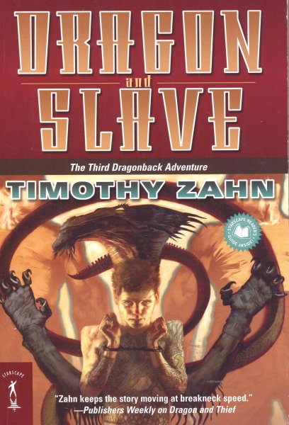 Zahn, Timothy: DRAGON AND SLAVE