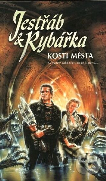 Green, Simon: KOSTI MĚSTA