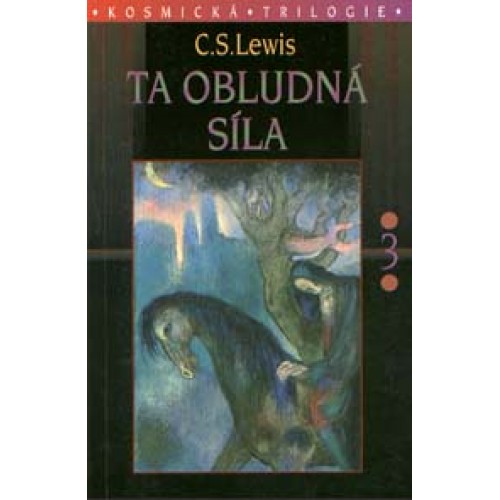 Lewis, C.S.: TA OBLUDNÁ SÍLA