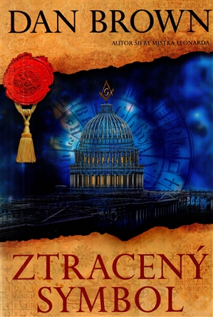 Brown, Dan: ZTRACENÝ SYMBOL