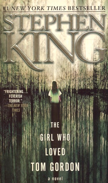 King, Stephen: THE GIRL WHO LOVED TOM GORDON
