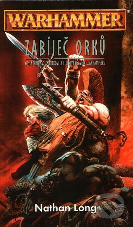 Long, Nathan: ZABÍJEČ ORKŮ