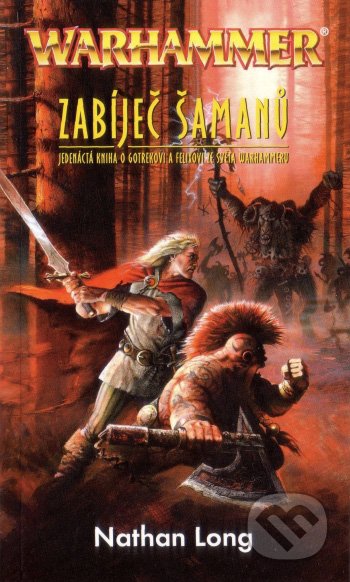 Long, Nathan: ZABÍJEČ ŠAMANŮ