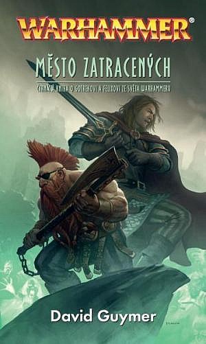 Guymer, David: MĚSTO ZATRACENÝCH
