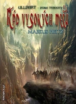 Heitz, Markus: ŘÁD VYSOKÝCH MEČŮ