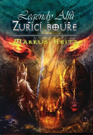 Heitz, Markus: ZUŘÍCÍ BOUŘE