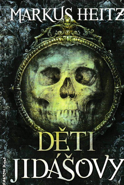 Heitz, Markus: DĚTI JIDÁŠOVY