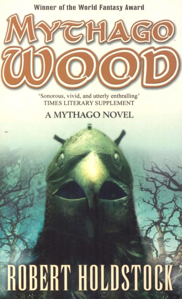 Holdstock, Robert: MYTHAGO WOOD