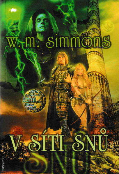 Simmons, William M.: V SÍTI SNŮ