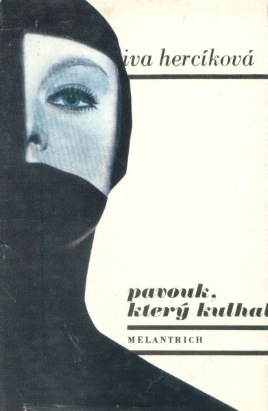 Hercíková, Iva: PAVOUK, KTERÝ KULHAL