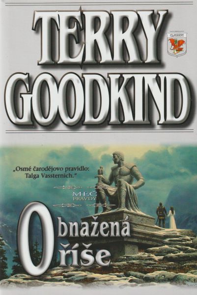 Goodkind, Terry: OBNAŽENÁ ŘÍŠE